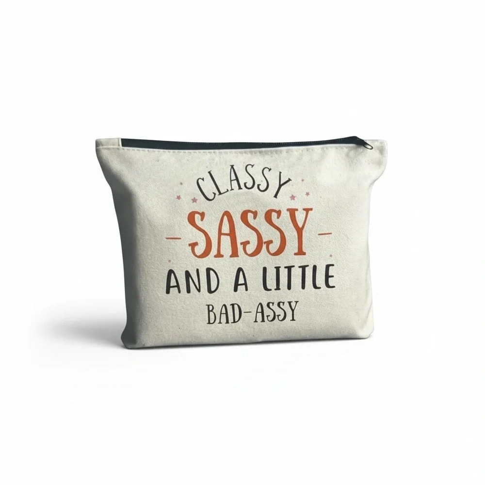 Classy Sassy and a Little Bad Assy Canvas Makeup Bag – New in Packet